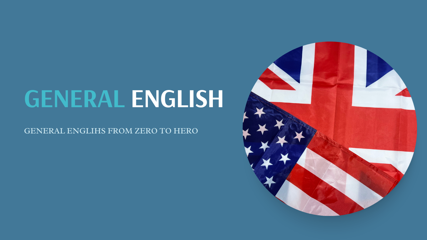 From Zero to Hero: A Complete Guide to Mastering English with Our General English Course